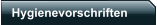 Hygienevorschriften